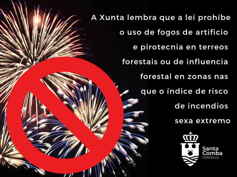 A Xunta lembra que a lei prohíbe o uso de fogos de artificio e  pirotecnia en terreos forestais ou de influencia forestal en zonas nas  que o índice de risco de incendios sexa extremo